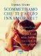 [The Game 01] • Scommettiamo Che Ti Faccio Inna - Emma Hart